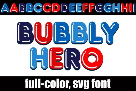 Bubbly Hero: Bold, Patriotic Typography That Pops
