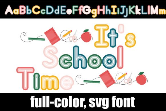 It's School Time: A Colorful Font for Creative Projects