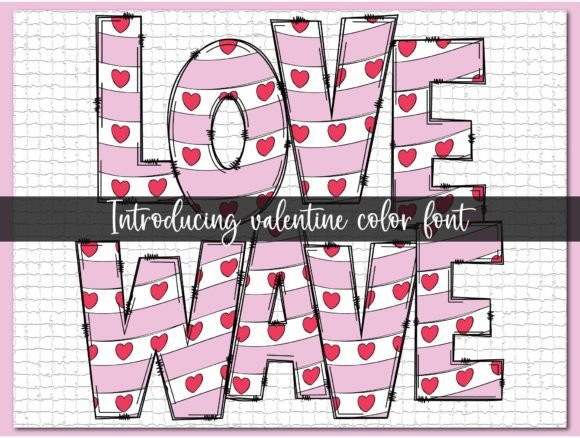 Love Wave: A Playful Color Font for Your Valentine's Projects