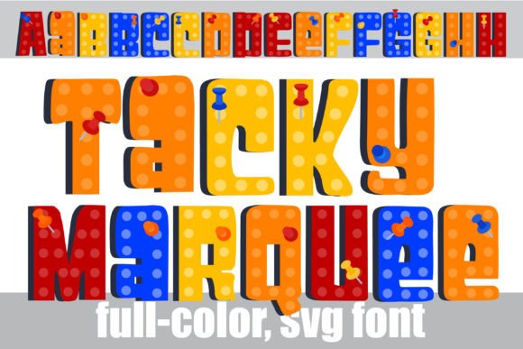 Tacky Marquee: Bold, Blocky, and Packed with Personality