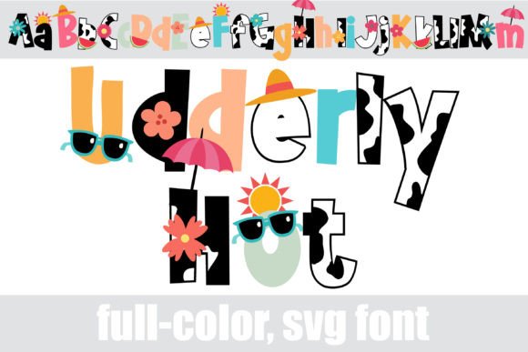 Udderly Hot: A Playful Color Font for Summer Designs