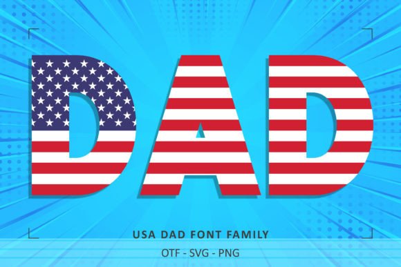 USA Dad Font: Patriotic Typography for Your Projects